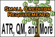 Small Creditor Revisions, ATR &QM Requirements